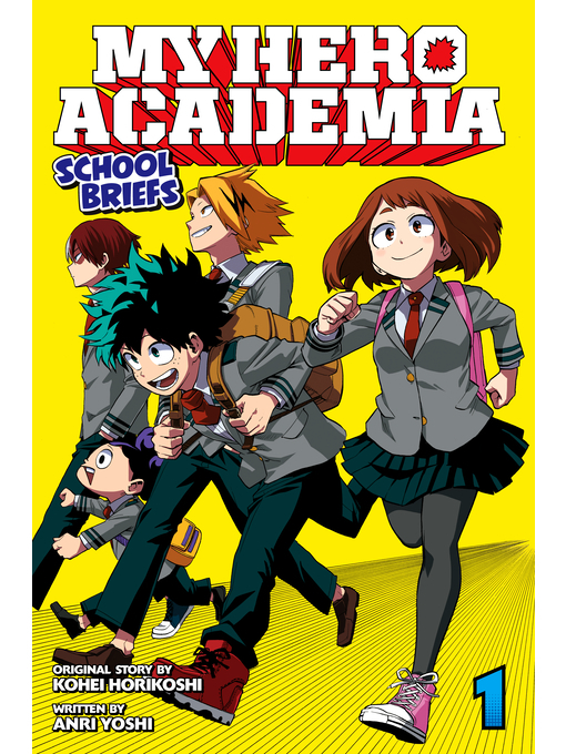 Title details for My Hero Academia: School Briefs, Volume 1 by Anri Yoshi - Wait list